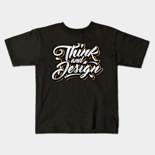 Think and Design Kids T-Shirt